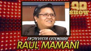 Entrevista Raul Mamani Versión Extendida [upl. by Bobker513]