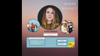 Whos Buying with Kristin Messerli 082224 [upl. by Aivon]