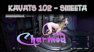 Kavat 102  Smeeta Charms [upl. by Lovel]