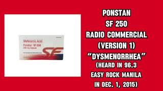 PONSTAN SF 250 Radio Commercial 2015 Version 1 “Dysmenorrhea” [upl. by Misa]