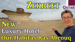 Our Habitas Ras Abrouq Brand New Luxury Hotel and Spectacular Landscape of Zekreet QATAR🇶🇦 [upl. by Hugon446]