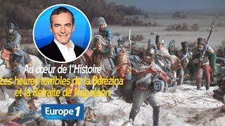 Les heures terribles de la Bérézina et la Retraite de Napoléon Franck Ferrand [upl. by Manara]