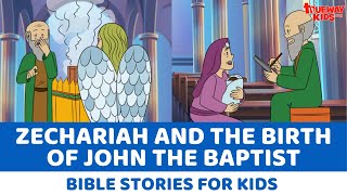 Zechariah and The Birth of John the Baptist  Bible story for kids [upl. by Jory]