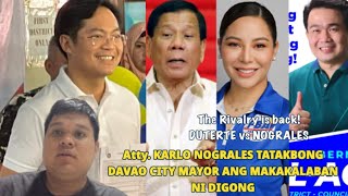 Atty KARLO NOGRALES TATAKBONG MAYOR NG DAVAO CITY ANG MAKAKALABAN NI DIGONG [upl. by Atinrehs]