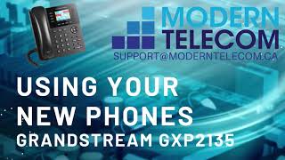 Modern Telecom Training on the Grandstream GXP2135 [upl. by Adner768]