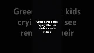 Le green screen kids [upl. by Elehcar]