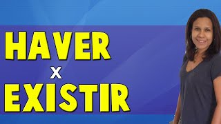 Verbo Haver x Verbo Existir [upl. by Yremrej]