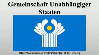 Gemeinschaft Unabhängiger Staaten [upl. by Emelina]