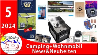 Camping und Wohnmobil NewsampNeuheiten 52024 [upl. by Dannon]