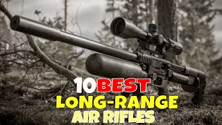 Top 10 Best Air Rifle For Long Range Shooting In 2024 [upl. by Notle]