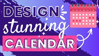 How to Design a Stunning Calendar in Canva  Easy to Follow Tutorial [upl. by Lanfri]