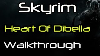 HD Skyrim  The Heart of Dibella Temple of Dibella Walkthrough Part 1 [upl. by Elletsirhc]