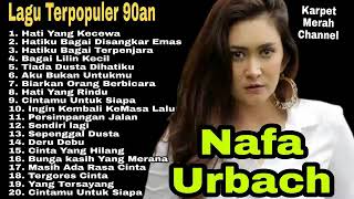 Nafa Urbach Full Album Mp3 Hati Yang KecewaHatiku Bagai Disangkar Emas Lagu Pop Lawas Nostalgia [upl. by Suisyola]