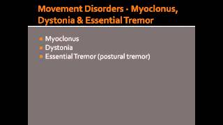 Movement Disorders  Myoclonus Dystonia amp Essential Tremor [upl. by Asilak]