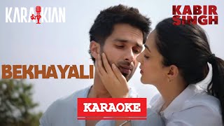 Bekhayali Karaoke  Kabir Singh  Karaokian [upl. by Nirok]