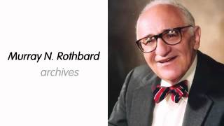 On Milton Friedman  by Murray N Rothbard [upl. by Gisella]