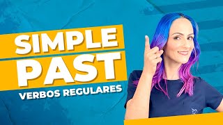 Aprenda TUDO sobre o SIMPLE PAST da forma fácil❗ O passado simples em INGLÊS [upl. by Eidur287]