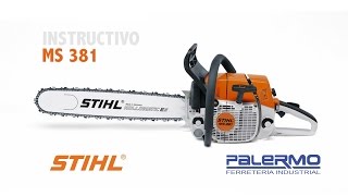 Instructivo  Tutorial motosierra Stihl MS381  Ferreteria Palermo [upl. by Htieh]