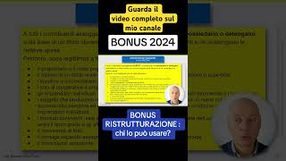 BONUS RISTRUTTURAZIONE 2024 chi lo può usare [upl. by Limemann]