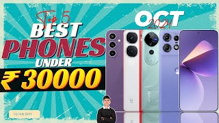 Best Smartphone Under 30000 in October 2024  Top 5 Phone Under 30000 in INDIA [upl. by Kayle]