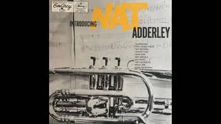 Introducing Nat Adderley [upl. by Esinned]