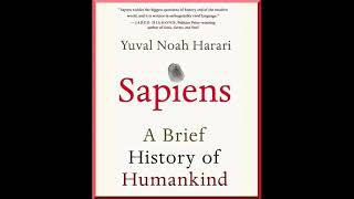 Sapiens A Brief History of Humankind by Yuval Noah Harari  Full Audiobook [upl. by Eimar560]