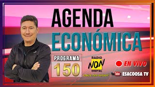 🔴 AGENDA ECONOMICA  PROG 150 economia Neuquen [upl. by Enelaj]