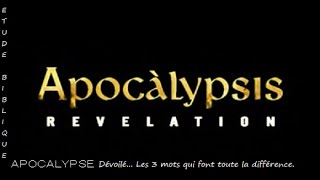 ＡＰＯＣＡＬＹＰＳＥ Dévoilé Les 3 mots qui font toute la différence [upl. by Ruckman]