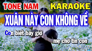 Karaoke Xuân Này Con Không Về Tone Nam Nhạc Sống 2024 Mới  Karaoke Công Trình [upl. by Ennovahc]