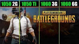 GTX 1050 vs 1050 Ti vs 1060 3G vs 1060 6G Test in PUBG [upl. by Viola]