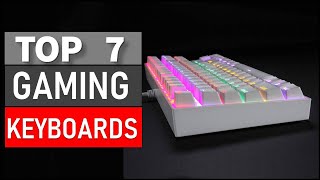 Top 7 Best Gaming Keyboards for 2024 Top 7 Picks [upl. by Thorr]