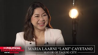 Mayor Lani Cayetano  The Political Conversations with The Mayors  Part 1 [upl. by Jehias]