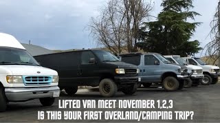 Lifted Van Meet November 2024  Is this your first time overlandingcamping living out of your van [upl. by Sadiras415]