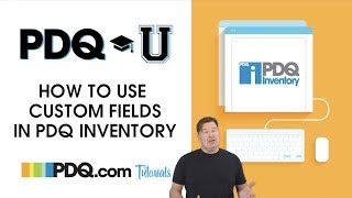 How to Use Custom Fields in PDQ Inventory [upl. by Eceryt7]