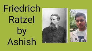 ratzel contribution in geography Friedrich Ratzel I German Geographer [upl. by Juni]