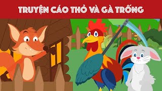 Truyện Cáo Thỏ và Gà Trống [upl. by Anneis417]