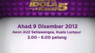 Idola Kecil 5  Showcase [upl. by Giguere372]