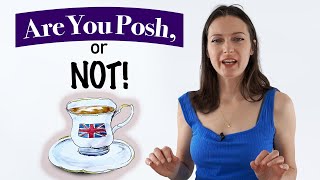 Is YOUR pronunciation posh Lets find out [upl. by Tips861]