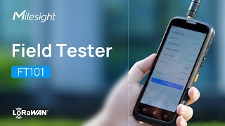 Signal Testing⭐Milesight Launches Field Tester  FT101 [upl. by Ppilihp]