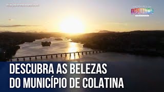 Descubra as belezas do município de Colatina [upl. by Naltiac]