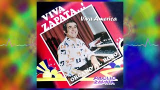 VIVA AMÉRICA  PACHO ZAPATA  VIVA ZAPATA  Música Instrumental [upl. by Orelu]