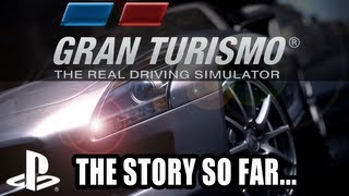 Gran Turismo 6  The Story So Far [upl. by Grider470]