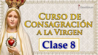 Curso de Consagración a la Virgen María  Clase 8  Heraldos del Evangelio Caballeros de la Virgen [upl. by Raynard]