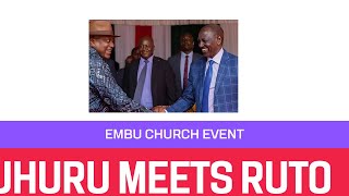 Uhuru Kenyatta Joins Ruto and Gachagua in Historic Embu Church Event [upl. by Atalee]