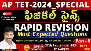 AP TET 2024  ఫిజికల్ సైన్స్  RAPID REVISION  Most Expacted QuestionsPart02🔴LIVE Today  630 pm [upl. by Belanger]