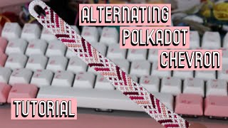 ALTERNATING POLKADOT CHEVRON TUTORIAL CC  Friendship Bracelets [upl. by Aivilo]