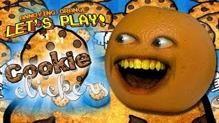 Annoying Orange Lets Play COOKIE CLICKERS [upl. by Silloh]