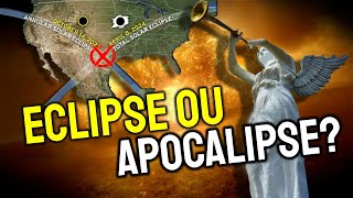 8 de Abril de 2024  ECLIPSE ou APOCALIPSE [upl. by Ludwigg]