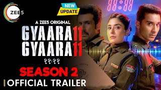 Gyaarah Gyaarah Season 2  Official Trailer  Gyarah Gyarah Season 2 Release Date Update  Zee5 [upl. by Mcgaw]