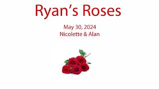 Ryan’s Roses  The Inappropriate Text Message  Nicolette May 30 2024 [upl. by Selima805]